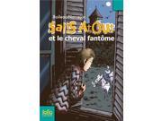 Sans Atout Et Le Cheval Fantome Folio Junior