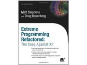 Extreme Programming Refactored The Case Against XP