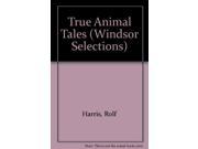 True Animal Tales Windsor Selections