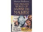 The Private World of Daphne Du Maurier
