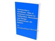 Homebuilder s Handbook 1000s of Essential Contacts for Selfbuilders Renovators and Design Professionals. 5th Edition
