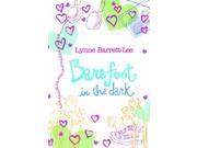 Barefoot in the Dark