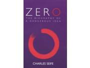 Zero The Biography of a Dangerous Idea