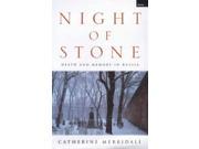 Night of Stone Death and Memory in Russia