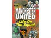 Manchester United Life in the Squad Manchester United Official Pocket Books