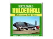 Mildenhall Multi mission Task Force Superbase 5