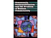 Community Cosmopolitanism and the Problem of Human Commonality Anthropology Culture and Society