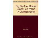 Big Book of Home Crafts v.2 Vol 2 A Quintet book