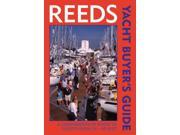Reeds Yacht Buyer s Guide A Comprehensive Guide to Yachts from 20 40 Feet.