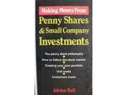 Making Money from Penny Shares and Small Company Investments