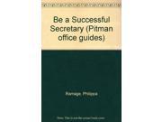 Be a Successful Secretary Pitman office guides
