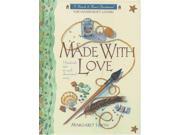 Made with Love A Devotional for Handcraft Lovers A Hands Heart Devotional
