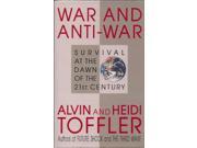 War Anti War In 21St Century Survival at the Dawn of the 21st Century