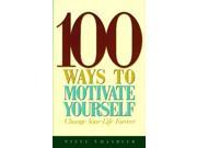 100 Ways to Motivate Yourself