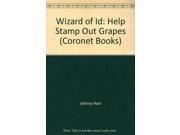 Wizard of Id Help Stamp Out Grapes Coronet Books
