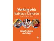 Working with Babies and Children From Birth to Three
