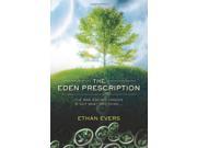 The Eden Prescription The war on Cancer is Not What You Think...
