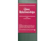 Close Relationships A Sourcebook Close Relationships v. 10 The Review of Personality and Social Psychology