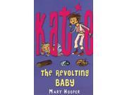 The Revolting Baby Katie