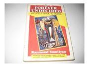 Forever Undecided Puzzle Guide to Godel Oxford paperbacks