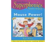Mouse Power! Superphonics