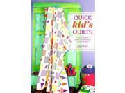 Quick Kid s Quilts