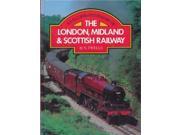 An Illustrated History of the London Midland and Scottish Railway