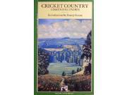 Cricket Country The Game and the Dream
