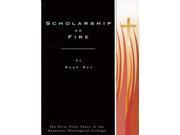 Scholarship on Fire Personal Account of Fifty Years of the Nazarene College in Britain