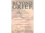 Beyond Grief Guide for Recovering from the Death of a Loved One