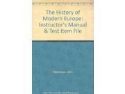 The History of Modern Europe Instructor s Manual Test Item File