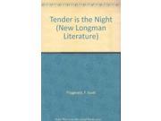 Tender is the Night New Longman Literature