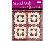 Seasonal Quilts Using Quick Bias