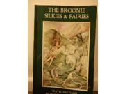 The Broonie Silkies Fairies Traveller Tales