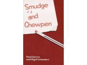 Smudge and Chewpen Book of Exercises for Correction of the Common Errors Made in Writing