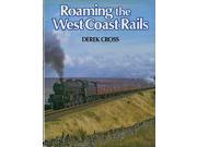 Roaming the West Coast Rails
