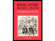 Murders and Mysteries People and Plots A Buckinghamshire Bedfordshire and Northamptonshire Miscellany