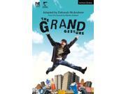 The Grand Gesture Modern Plays