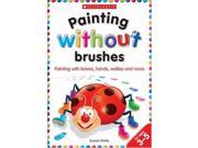 Painting Without Brushes Imaginative Activities Early