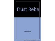Trust Reba