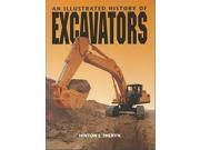 An Illustrated History of Excavators
