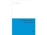The Demoralization of Western Culture Continuum Collection Continuum Collection Series
