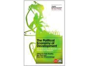 The Political Economy of Development The World Bank Neoliberalism and Development Research IIPPE