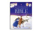 Illustrated Children s Bible Usborne Bibles