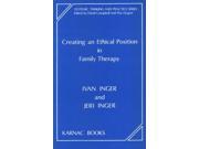 Creating an Ethical Position in Family Therapy Systemic Thinking Practice