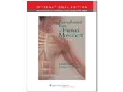 Biomechanical Basis of Human Movement International Edition