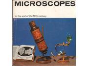Microscopes to the End of the Nineteenth Century Illustrated Booklet