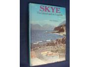 Skye The Island and Its Legends