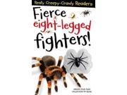 Fierce Eight Legged Fighters Really Creepy Crawly Readers