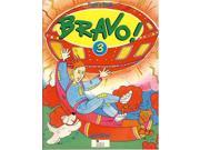 Bravo! A Complete English Course for Junior A Pupils Book Bk.3 Bravo!